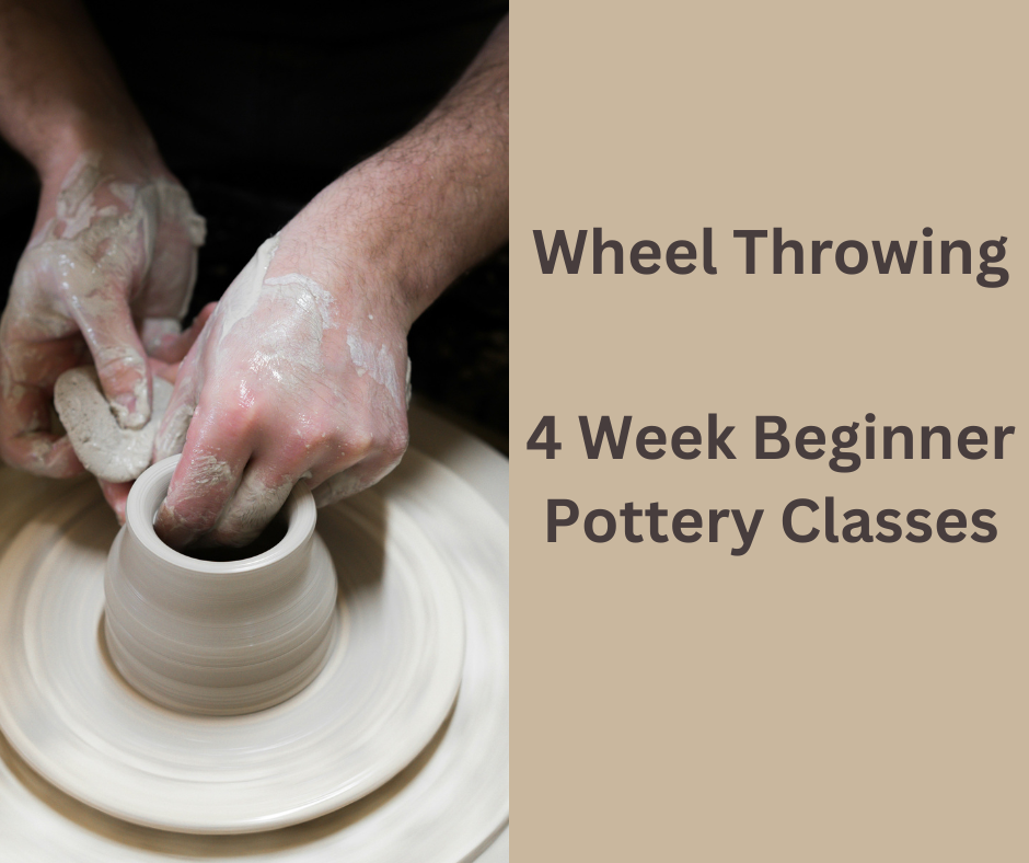 Wheel Throwing Beginner Classes - 4 weeks - Wednesdays
