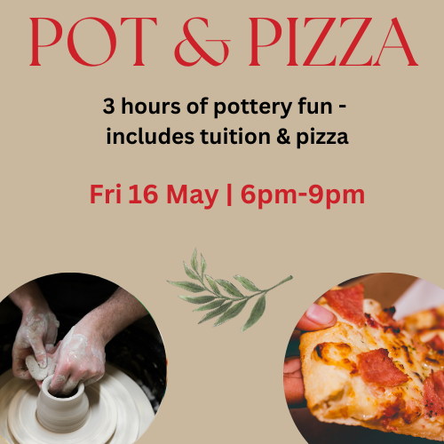 Pot & Pizza Event - Friday 16 May