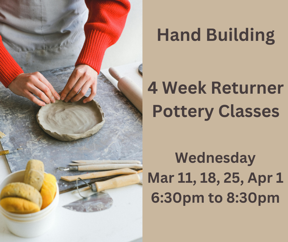 Hand Building Returners - 4 weeks - Wednesdays